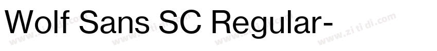 Wolf Sans SC Regular字体转换 Wolf Sans SC Regular字体转换